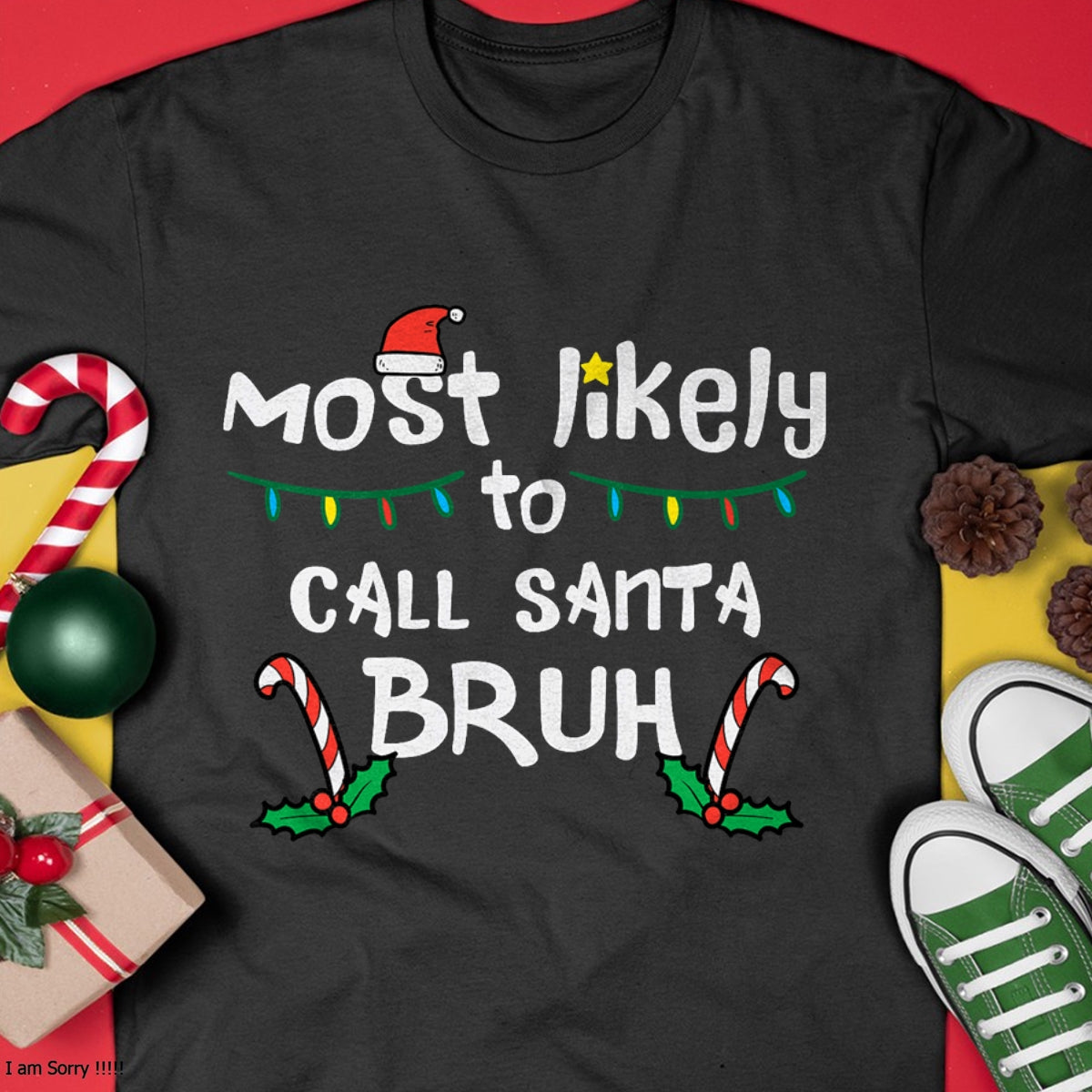 Christmas Likely Call Santa Bruh Xmas Family Men Women Kids T-Shirt - Christmas Unisex T-Shirt/Hoodie/Sweatshirt - NINA00
