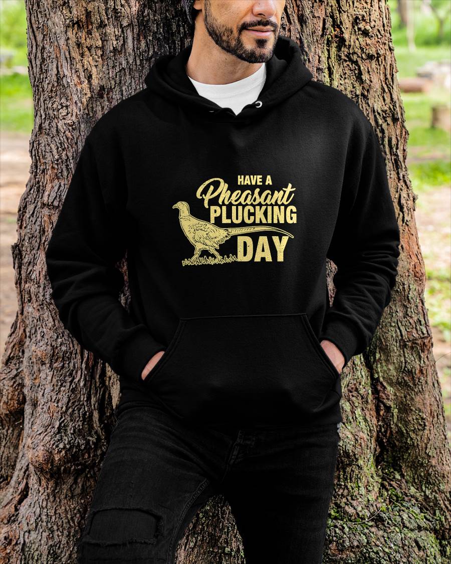 Funny Pheasant Hunting Plucking T Shirt Gift T-Shirt