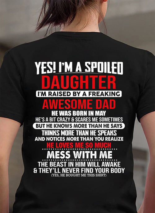 MAY - I'M RAISED BY A FREAKING AWESOME DAD - Gift for Daughter From Dad - NINA05 (SKU2610-130-05)