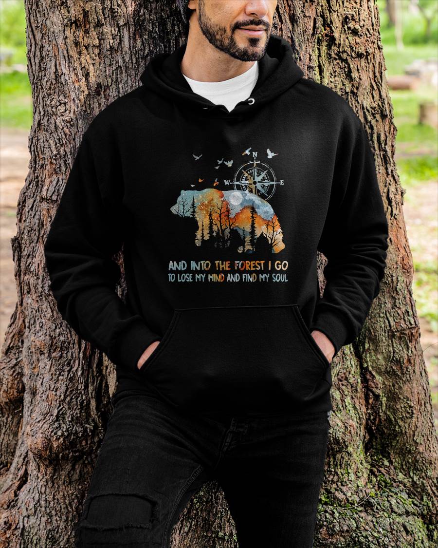 and Into The Forest I Go to Lose My Mind Camping Bear T-Shirt