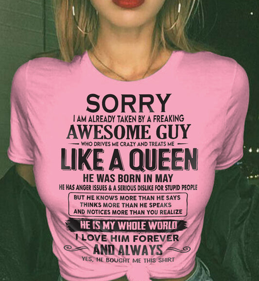 MAY - SORRY I AM ALREADY TAKEN BY A FREAKING AWESOME GUY - GIFT FOR WIFE FROM HUSBAND - NINA05 (SKU08-25-05)