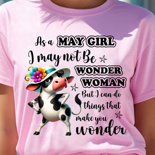 MAY - I may not Be WONDER WOMAN But I can do things that make you wonder - FMA - NINA05 (SKU2605-03-05)