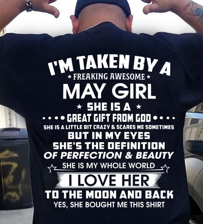 MAY – I'M TAKEN BY A FREAKING AWESOME MAY GIRL SHE IS A GREAT GIFT FROM GOD – FROM WIFE – NINA05 (SKU26T-01259-05)