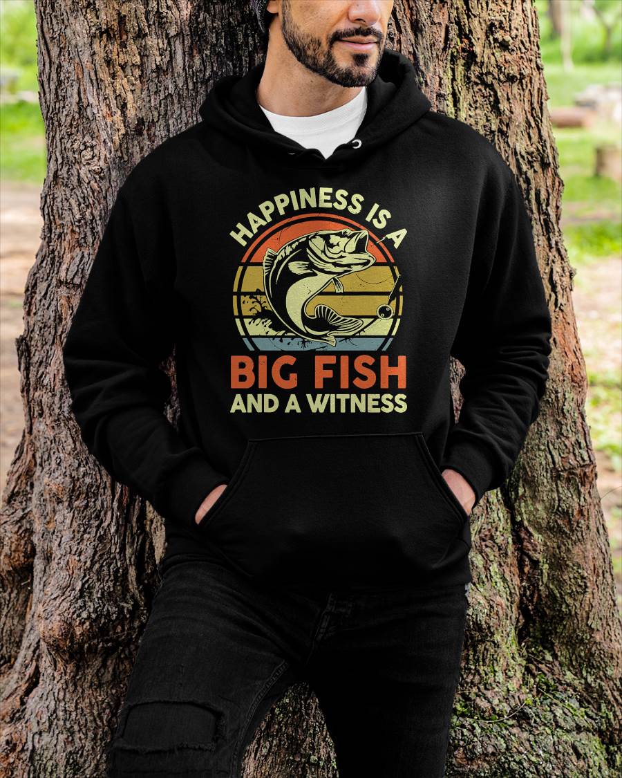 Fishing Gift Happiness Big Fish Witness Funny Bass Fish T-Shirt