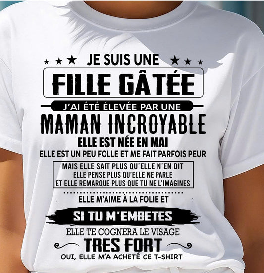 MAI - T-SHIRT JE SUIS UNE FILLE CHANCEUSE – CADEAU TOUCHANT DE MAMAN INCROYABLE - frNINA05 (SKU26T-0190-05)
