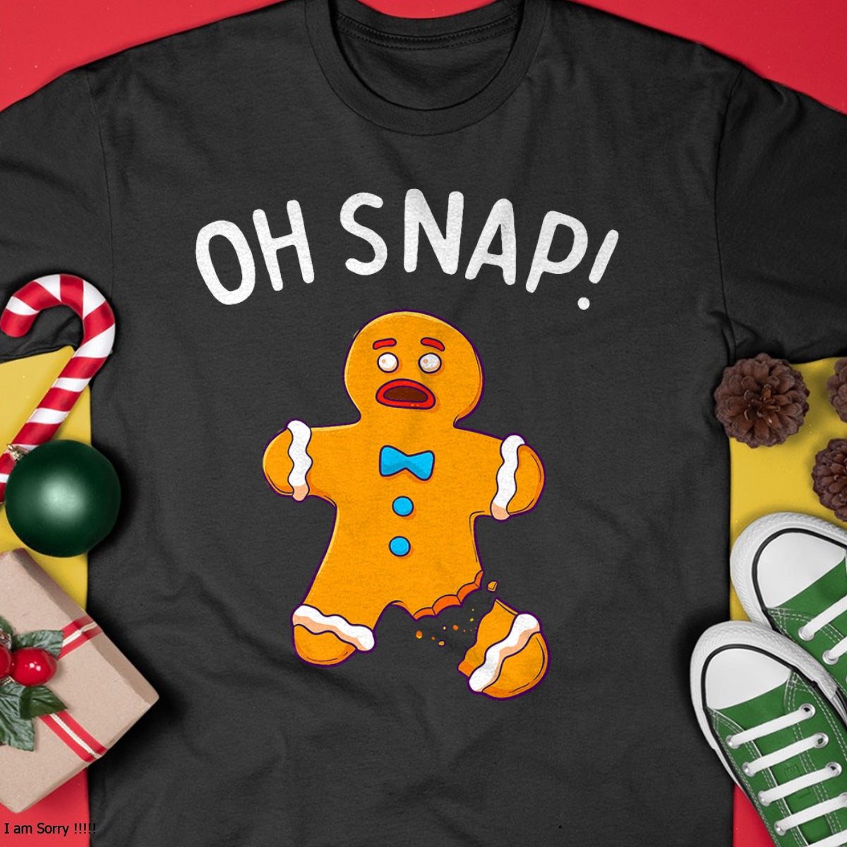Gingerbread Man Oh Snap Christmas Funny Cookie Baking Gift Short Sleeve T-Shirt - Christmas Unisex T-Shirt/Hoodie/Sweatshirt - NINA00 (Copy)
