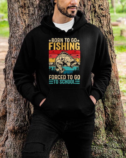 Born To Go Fishing Forced School Funny T-Shirt