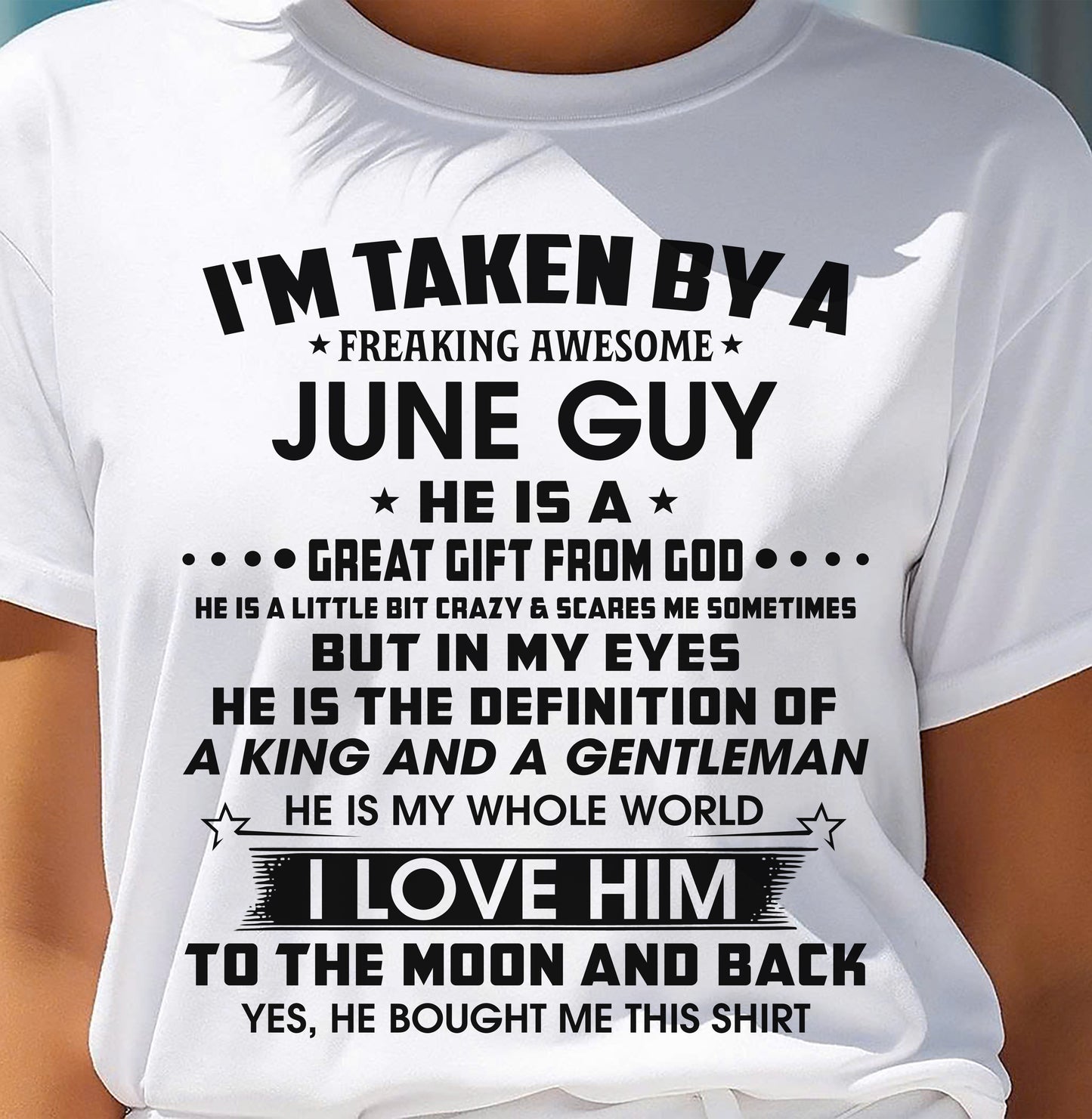JUNE - HE IS THE DEFINITION OF A KING AND A GENTLEMAN I LOVE HIM TO THE MOON AND BACK - FROM HUSBAND - NINA06 (SKU2605-95-06)