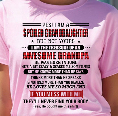 JUNE - YES! I'M A SPOILED GRANDDAUGHTER - GIFT FROM GRANDPA - NINA06 (SKU26T-01317-06)