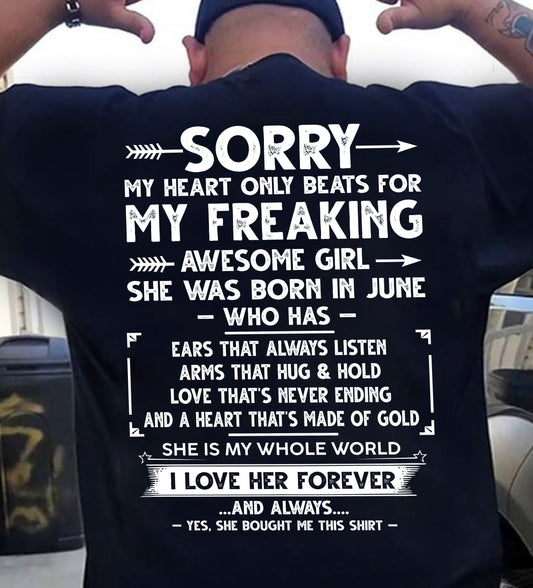 JUNE - SORRY MY HEART ONLY BEATS FOR MY FREAKING AWESOME GIRL - FROM WIFE - NINA06 (SKU2603-15-06)