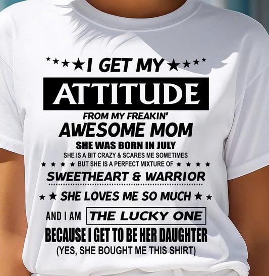 JULY - I AM THE LUCKY ONE BECAUSE I GET TO BE HER DAUGHTER - FROM MOM - NINA 07 (SKU2602-93-07)
