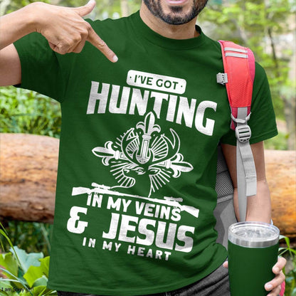 Hunting In my Veins & Jesus In My Heart Deer Hunting Hunter T-Shirt
