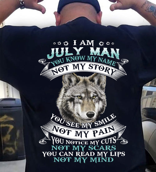 JULY - YOU NOTICE MY CUTS NOT MY SCARS YOU CAN READ MY LIPS NOT MY MIND - MAN TEE - NINA07 (SKU26T-01182-07)