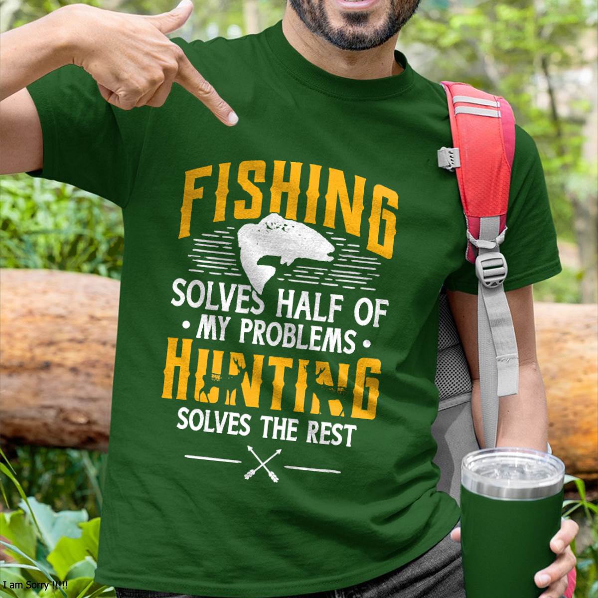 Fishing & Hunting Solve My Problems - Funny Gift T-Shirt