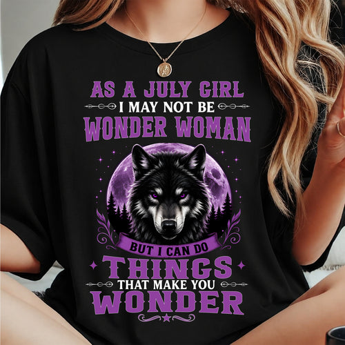 JULY - I may not be WONDER WOMAN But I can do things that make you WONDER - FMA - NINA07 (SKU2607-288-07)