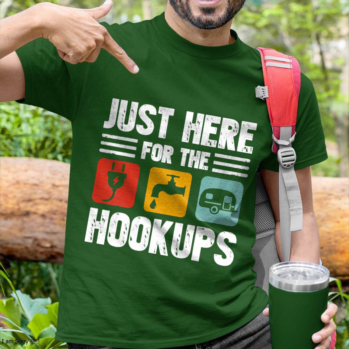 I'm Just Here For The Hookups Funny Camp RV Camper Camping T-Shirt
