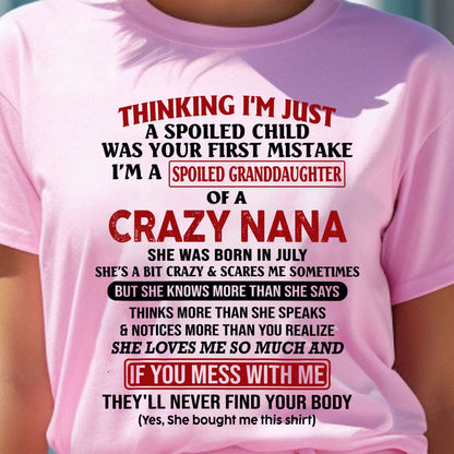 SPOILED GRANDDAUGHTER OF A CRAZY NANA T-SHIRT July Edition – From grandma to granddaughter- NINA07 (SKU07-129-07)