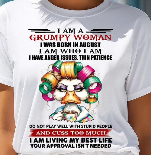 AUGUST - GRUMPY WOMAN - BIRTHDAY SHIRT FOR WOMEN - FMA / NINA08 (SKU26T-01-22-08)