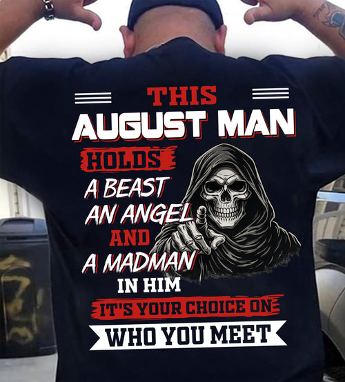 AUGUST MAN - IT'S YOUR CHOICE ON WHO YOU MEET - MAN TEE - NINA08 (SKU2604-274-08)