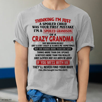 JULY - I'M A SPOILED GRANDSON OF A CRAZY GRANDMA - From Grandma - NINA07 (SKU-GMS1-NTT07)