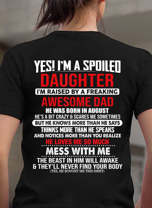 AUGUST - I'M RAISED BY A FREAKING AWESOME DAD - Gift for Daughter From Dad - NINA08 (SKU2610-130-08)
