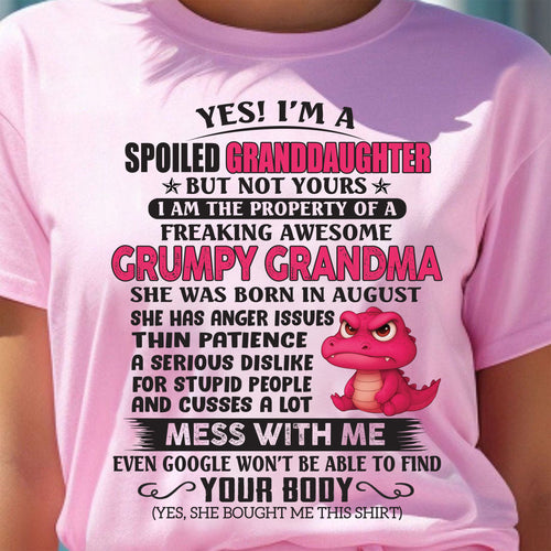 AUGUST - YES, I'M A SPOILED GRANDDAUGHTER - GIFT FROM GRANDMA - NINA08 (SKU09-96-08)