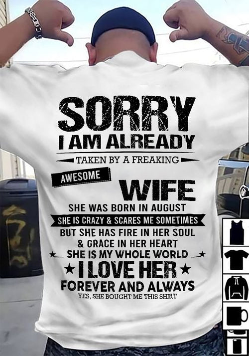 AUGUST - SORRY I AM ALREADY TAKEN BY A FREAKING AWESOME WIFE - FROM WIFE - NINA08 (SKU12-318-08)