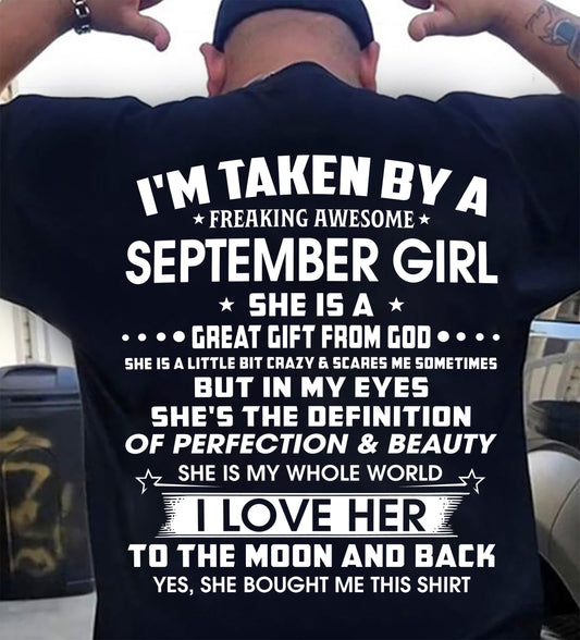SEPTEMBER – I'M TAKEN BY A FREAKING AWESOME SEPTEMBER GIRL SHE IS A GREAT GIFT FROM GOD – FROM WIFE – NINA09 (SKU26T-01259-09)