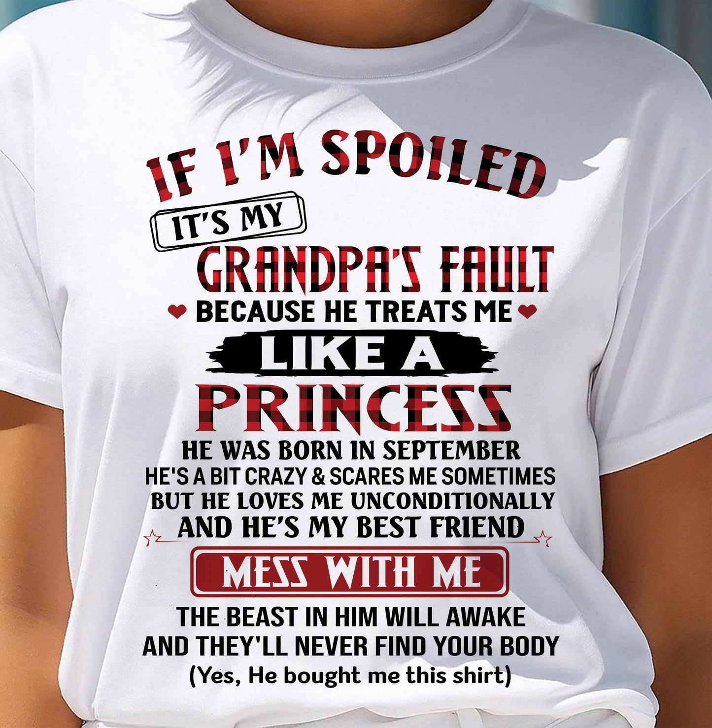 SEPTEMBER - IF I'M SPOILED IT'S MY GRANDPA'S FAULT - GIFT FROM GRANDPA - NINA09 (SKU2603-31-09)