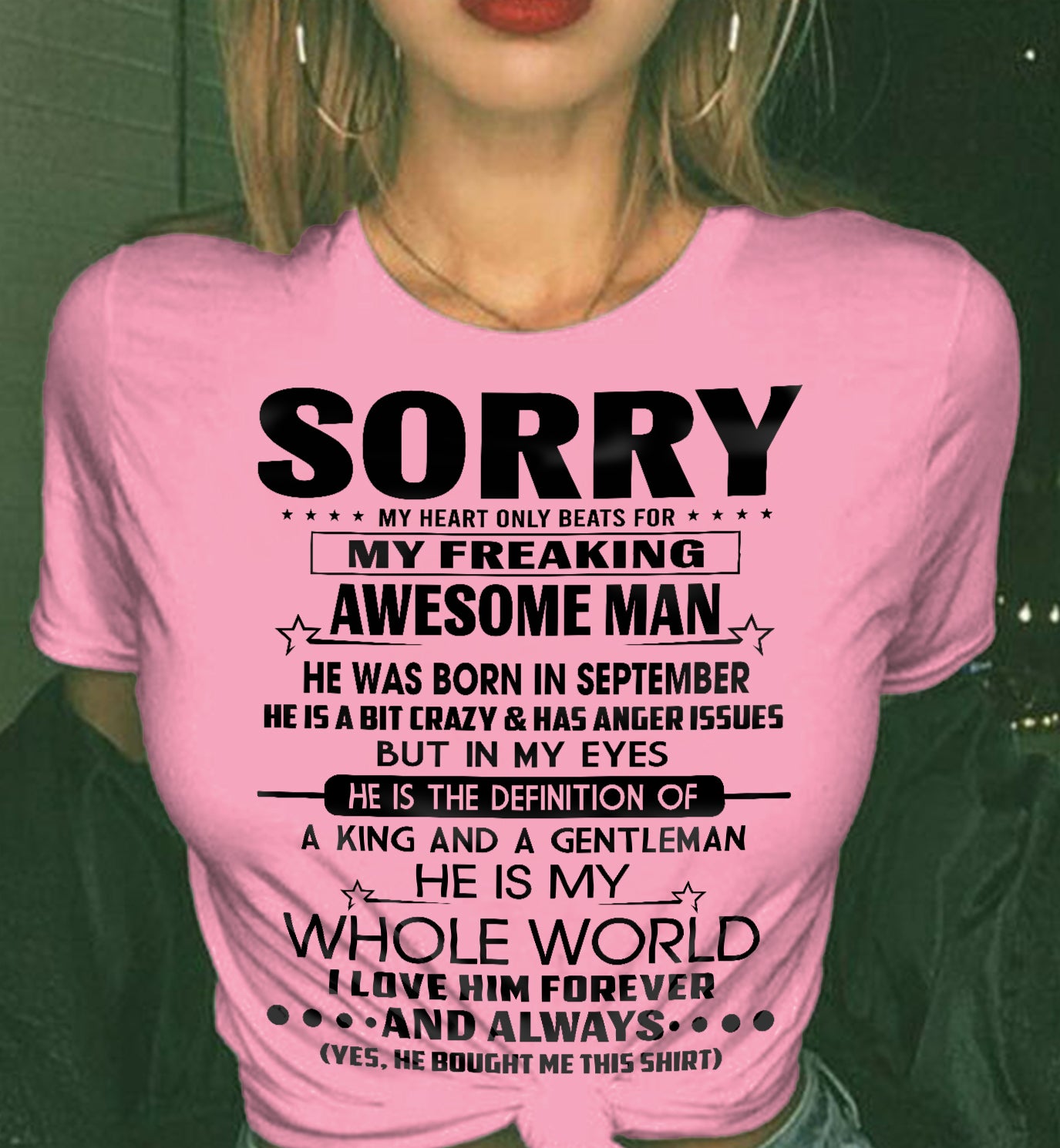 SEPTEMBER T SHIRT - SORRY MY HEART ONLY BEATS FOR MY FREAKING AWESOME MAN - GIFT FROM HUSBAND - NINA09 (SKU2602-192-09)