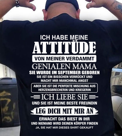 SEPTEMBER - ICH HABE MEINE ATTITÜDE VON MEINER VERDAMMT GENIALEN MAMA – Das perfekte Geschenk für deinen Sohn und deine Tochter - NINA09 (SKU2610-112-09)