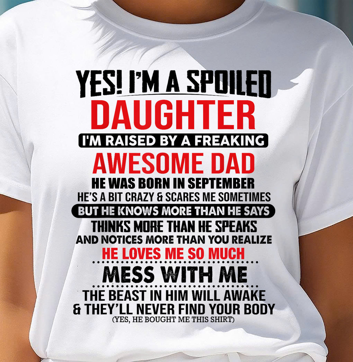 SEPTEMBER - I'M RAISED BY A FREAKING AWESOME DAD - Gift for Daughter From Dad - NINA09 (SKU2610-134-09)