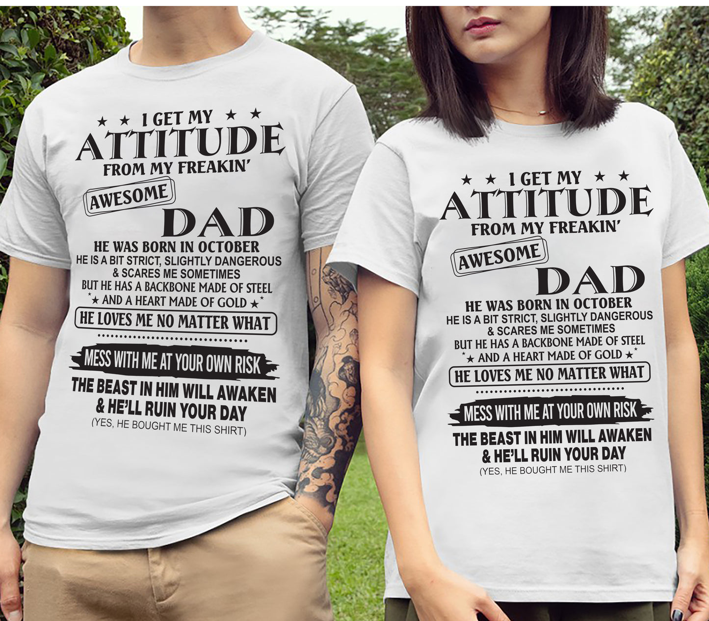I GET MY ATTITUDE FROM MY FREAKIN’ AWESOME DAD - T-SHIRT GIFT FROM DAD - NINA10 (SKU12-275-10)