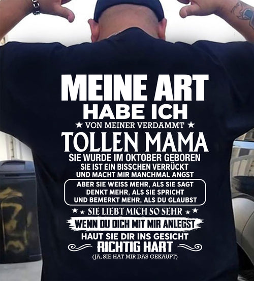 OKTOBER - MEINE ART HABE ICH VON MEINER VERDAMMT TOLLEN MAMA – Das perfekte Geschenk für deinen Sohn - NINA10 (SKU2610-78-10)
