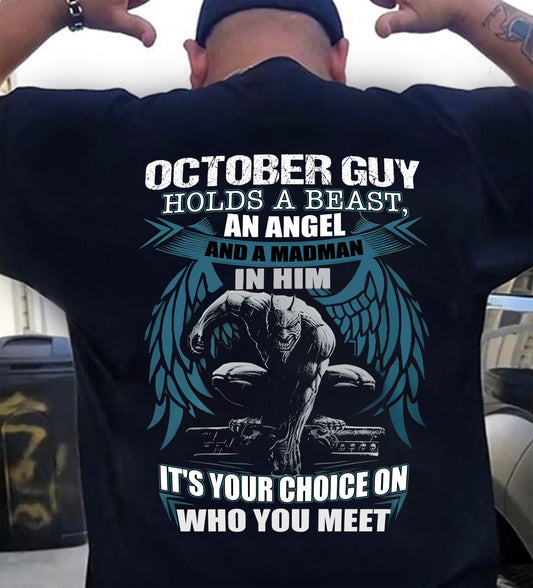 OCTOBER - IT'S YOUR CHOICE ON WHO YOU MEET - MAN TEE - NINA10 (SKU26T-01-47-10)