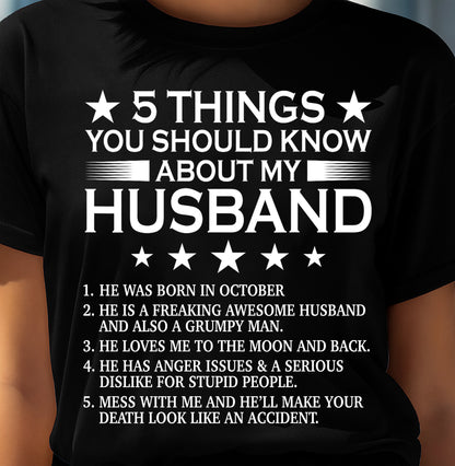 OCTOBER - 5 THINGS YOU SHOULD KNOW ABOUT MY HUSBAND - T SHIRT GIFT FROM HUSBAND - NINA10 (SKU2606-22-10)