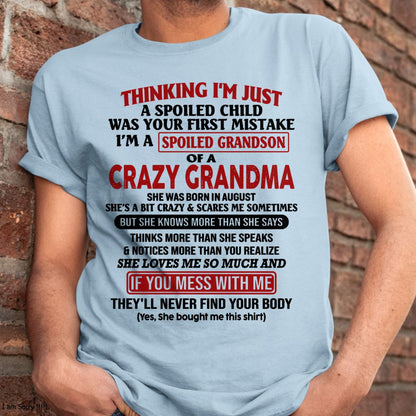 AUGUST - I'M A SPOILED GRANDSON OF A CRAZY GRANDMA - From Grandma - NINA08 (SKU-GMS1-NTT08)