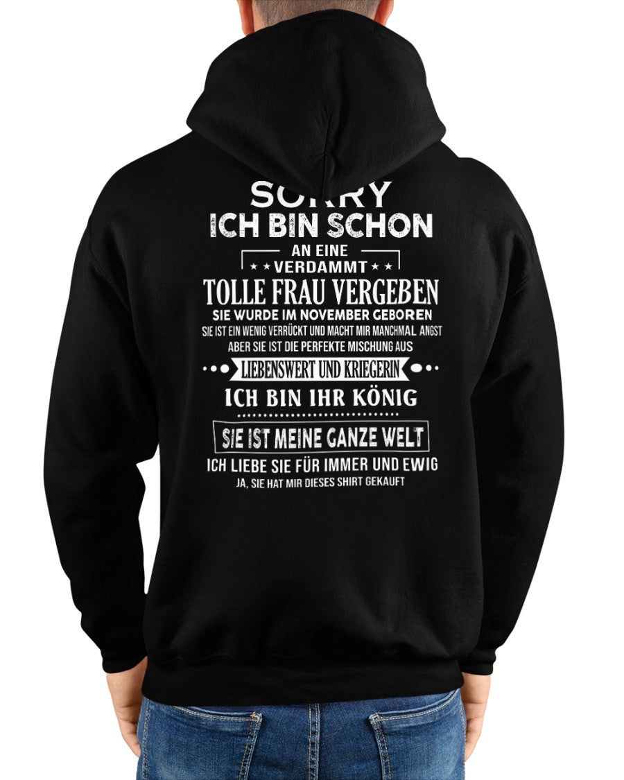 Sorry Mädels, ich bin vergeben – Meine Freundin ist verrückt und süß – Das perfekte Geschenk für deinen Freund - (SKU05-08-11) - NINA11