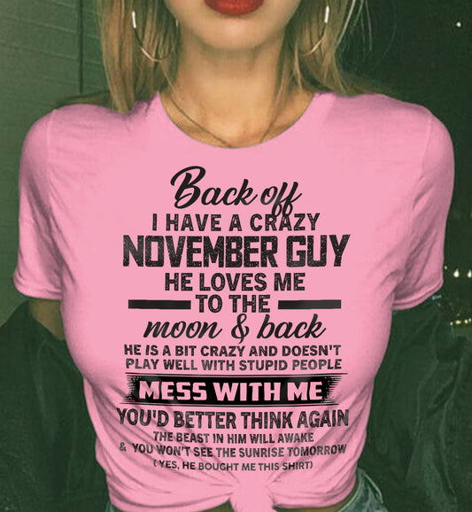 NOVEMBER - BACK OFF I HAVE A CRAZY GUY HE LOVES ME TO THE MOON AND BACK - FROM HUSBAND - NINA11 (SKU2602-120-11)