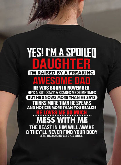 NOVEMBER - I'M RAISED BY A FREAKING AWESOME DAD - Gift for Daughter From Dad - NINA11 (SKU2610-130-11)