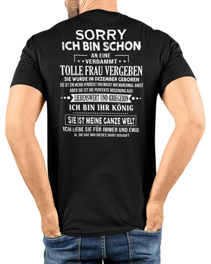 Sorry Mädels, ich bin vergeben – Meine Freundin ist verrückt und süß – Das perfekte Geschenk für deinen Freund - (SKU05-08-12) - NINA12