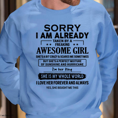 Sorry I Am Already Taken By A Freaking Awesome Girl - Gift For Husband From Wife - NINA00 (SKU-TSRGIRL-00)