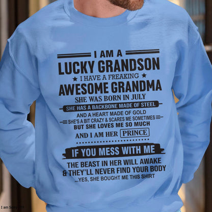I Am A Lucky Grandson T-Shirt – Birthday Gift From July Grandma / Woman - NINA07 (SKU11-29-07)