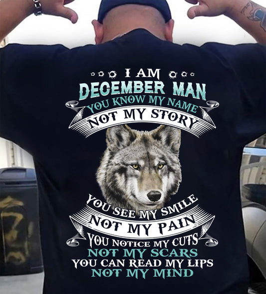 DECEMBER - YOU NOTICE MY CUTS NOT MY SCARS YOU CAN READ MY LIPS NOT MY MIND - MAN TEE - NINA12 (SKU26T-01182-12)