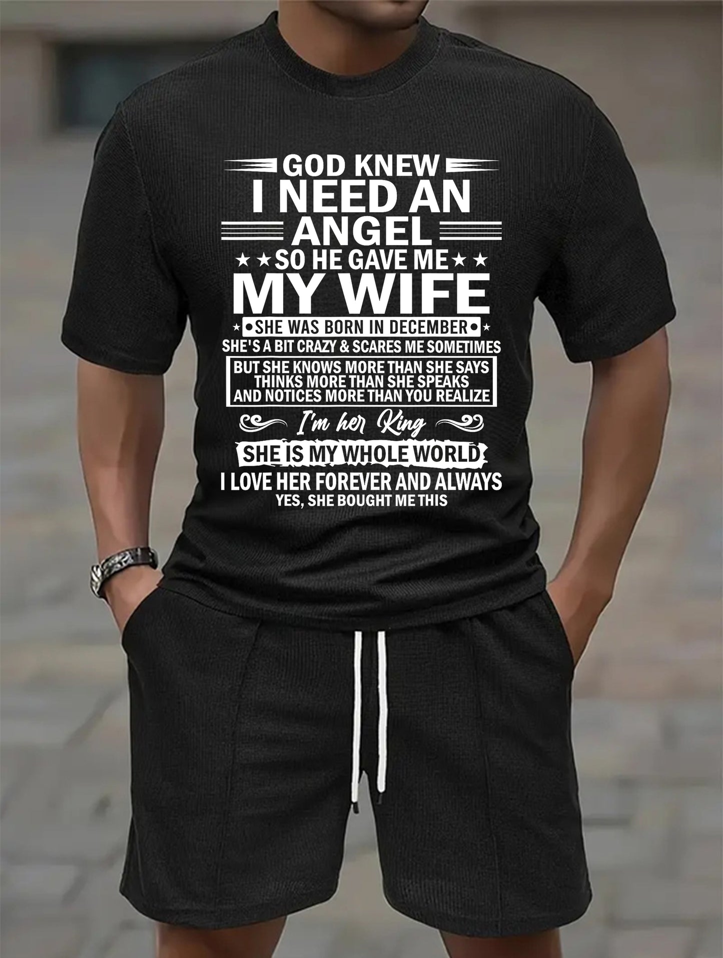 DECEMBER - GOD KNEW I NEED AN ANGEL SO HE GAVE ME MY WIFE | Waffle casual suit A09-739 | - GIFT FOR HUSBAND FROM WIFE - NINA12 (SKU2607-36-12)