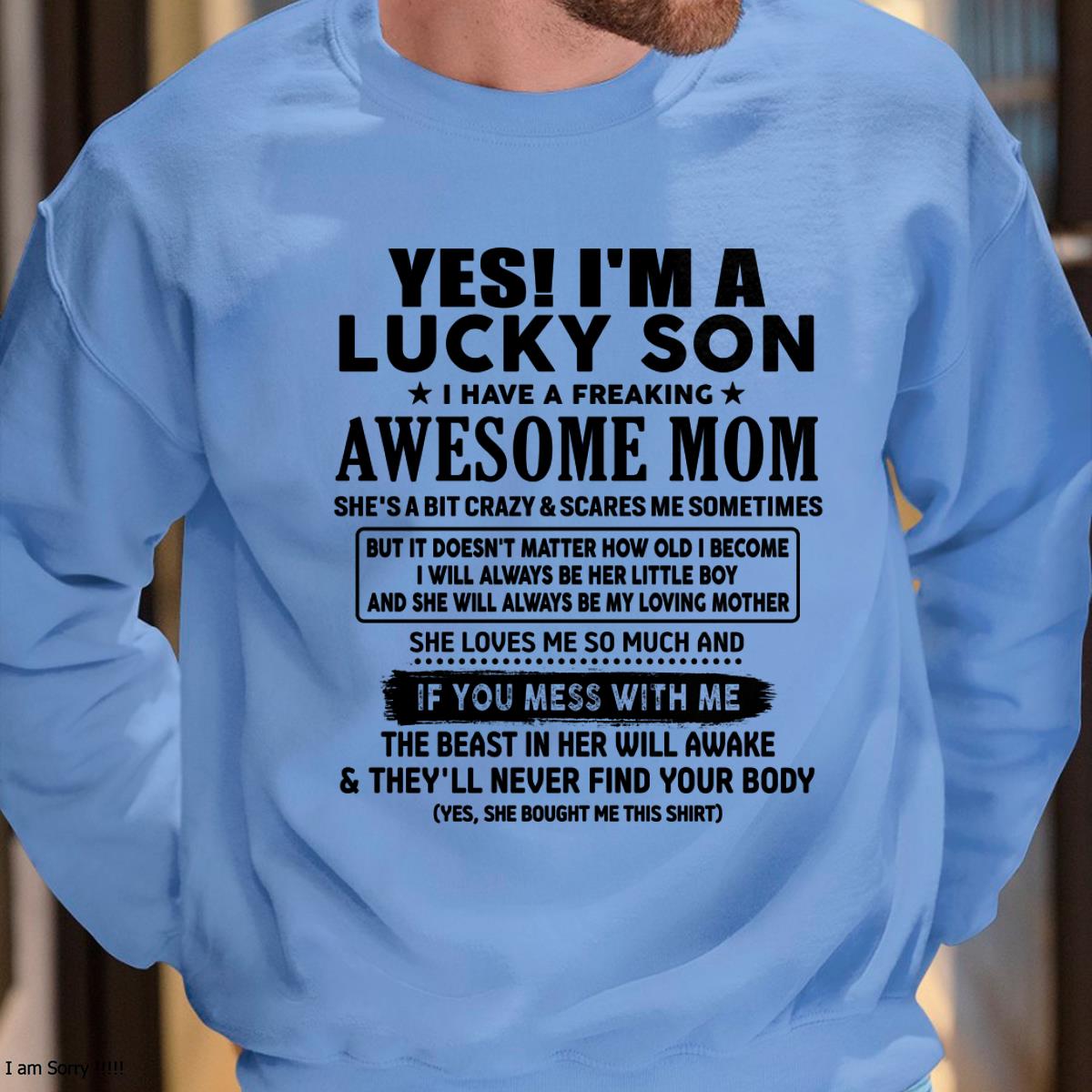 I am Lucky Son - Gift For Son From Mom - NINA00 - (SKU-T1206LMS-00)