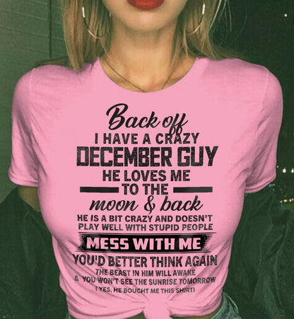DECEMBER - BACK OFF I HAVE A CRAZY GUY HE LOVES ME TO THE MOON AND BACK - FROM HUSBAND - NINA12 (SKU2602-120-12)