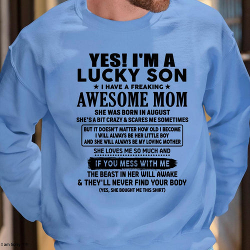 August - I am Lucky Son - Gift For Son From Mom - NINA08 - (SKU-T1206LMS-08)