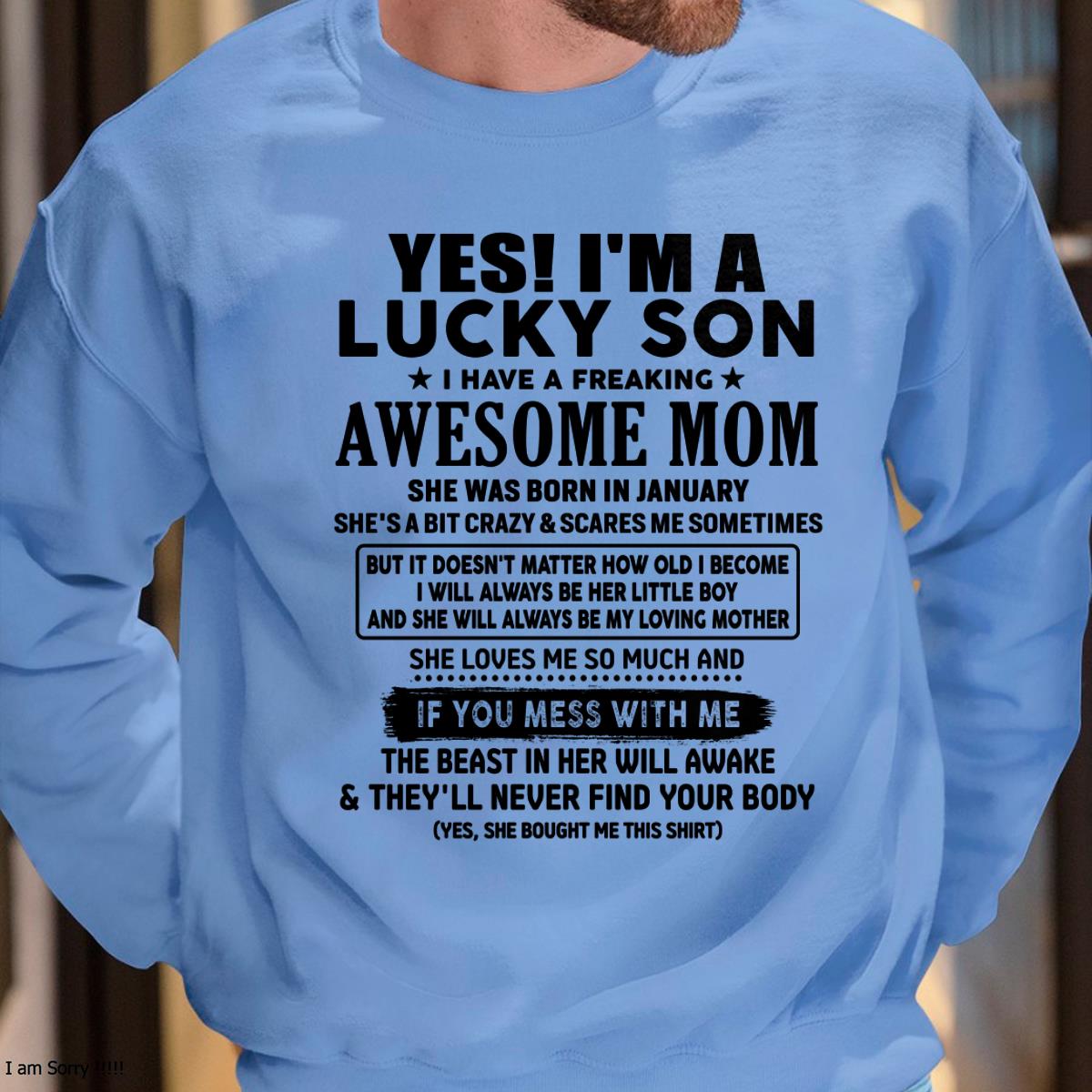 January - I am Lucky Son - Gift For Son From Mom - NINA01 - (SKU-T1206LMS-01)