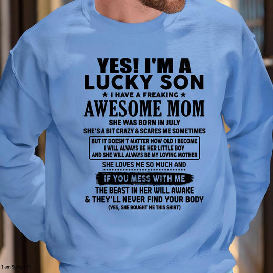 July - I am Lucky Son - Gift For Son From Mom - NINA07 - (SKU-T1206LMS-07)